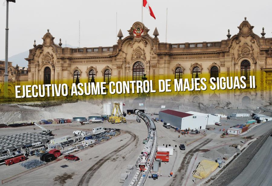 Ejecutivo asume control de Majes Siguas II
