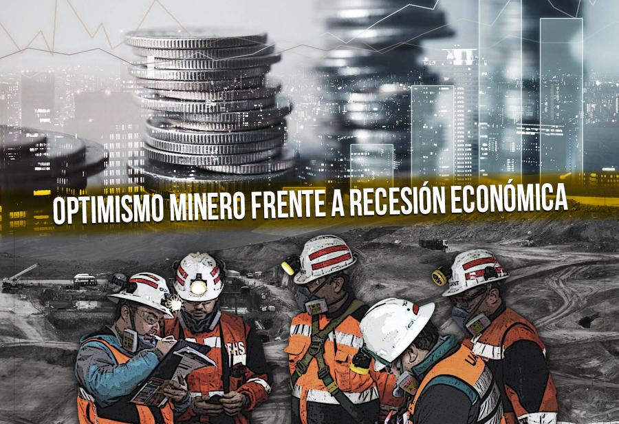 Optimismo minero frente a recesión económica