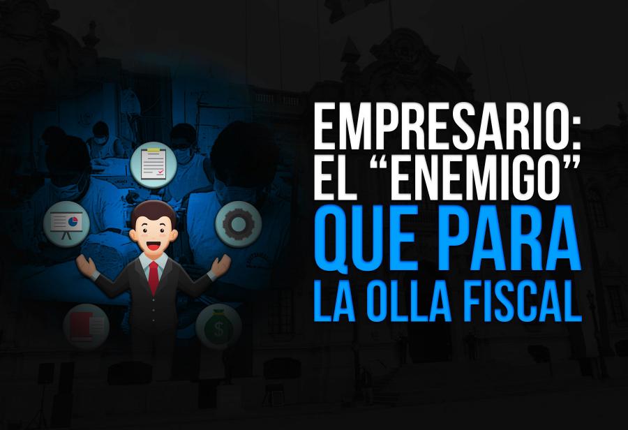 Empresario: el “enemigo” que para la olla fiscal