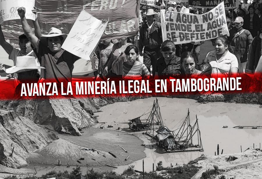 Avanza la minería ilegal en Tambogrande