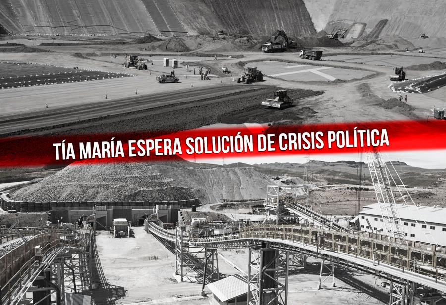 Tía María espera solución de crisis política