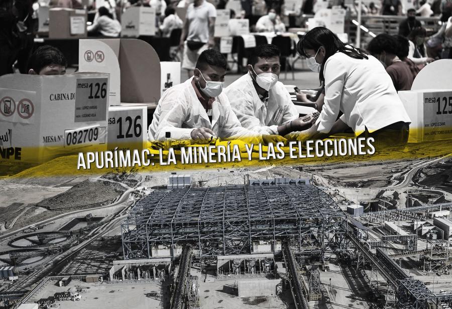 Apurímac: la minería y las elecciones