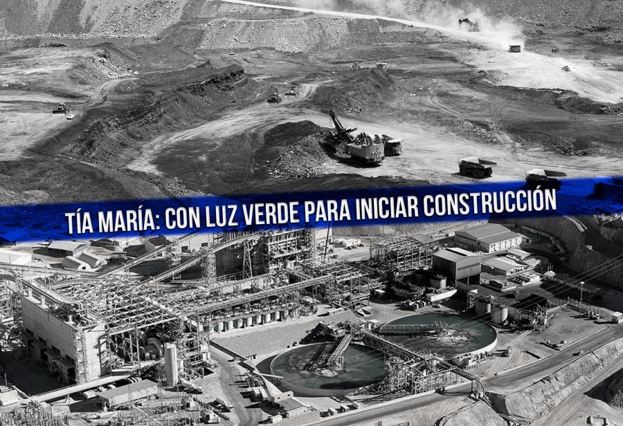 Tía María: con luz verde para iniciar construcción