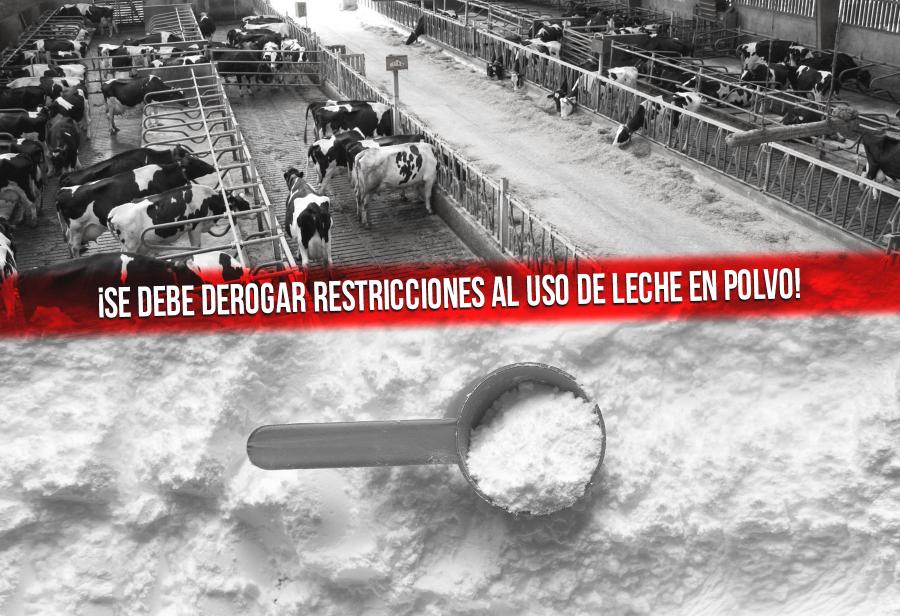 ¡Se debe derogar restricciones al uso de leche en polvo!