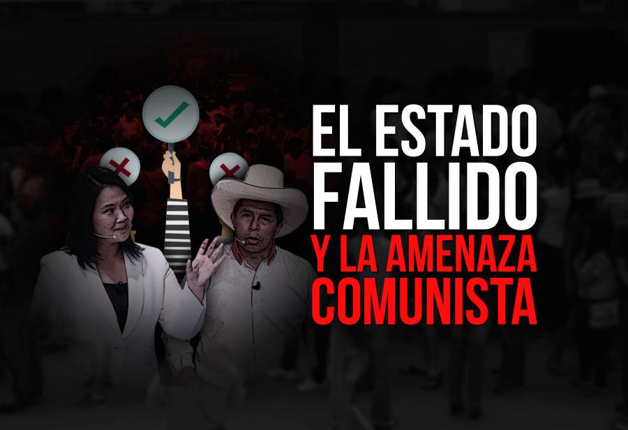 El Estado fallido y la amenaza comunista
