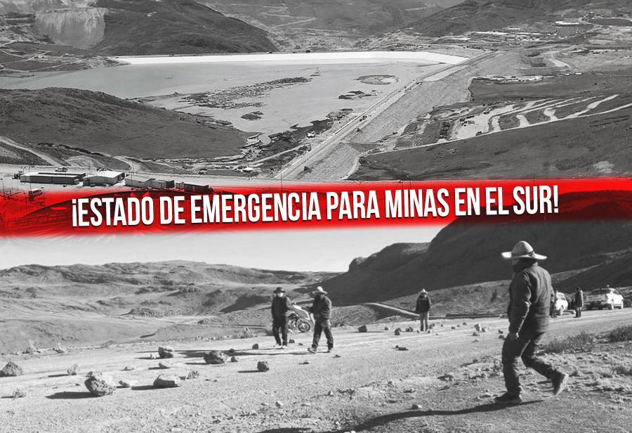 ¡Estado de emergencia para minas en el sur!