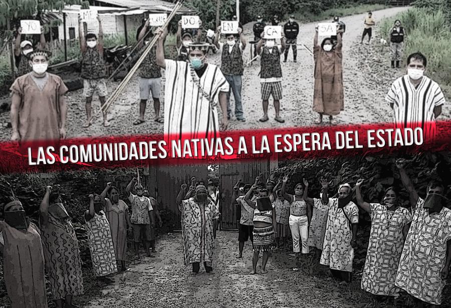 Las comunidades nativas a la espera del Estado