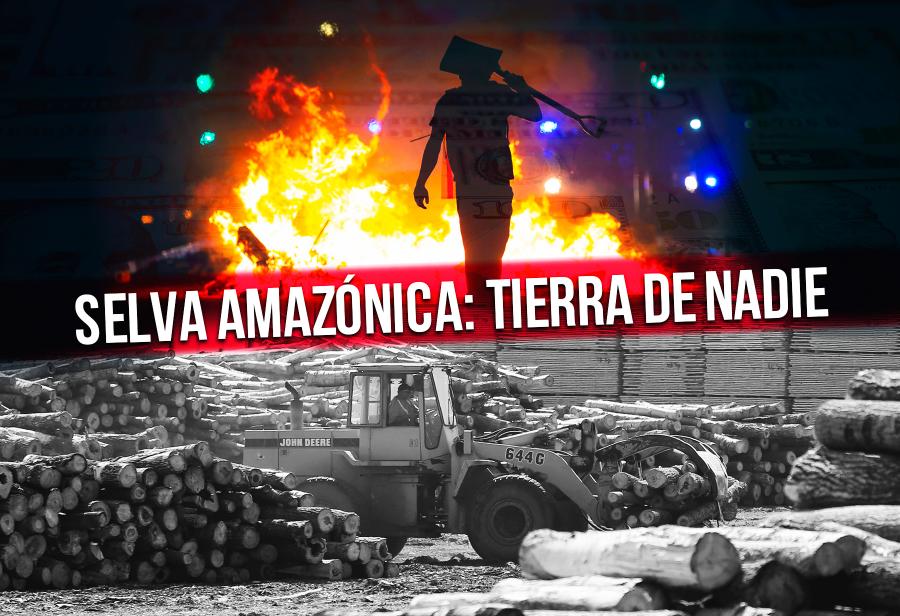 Selva amaz&oacute;nica: tierra de nadie