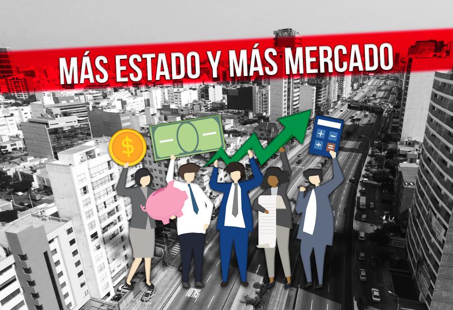 M&aacute;s Estado y m&aacute;s mercado