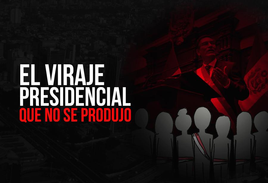 El viraje presidencial que no se produjo