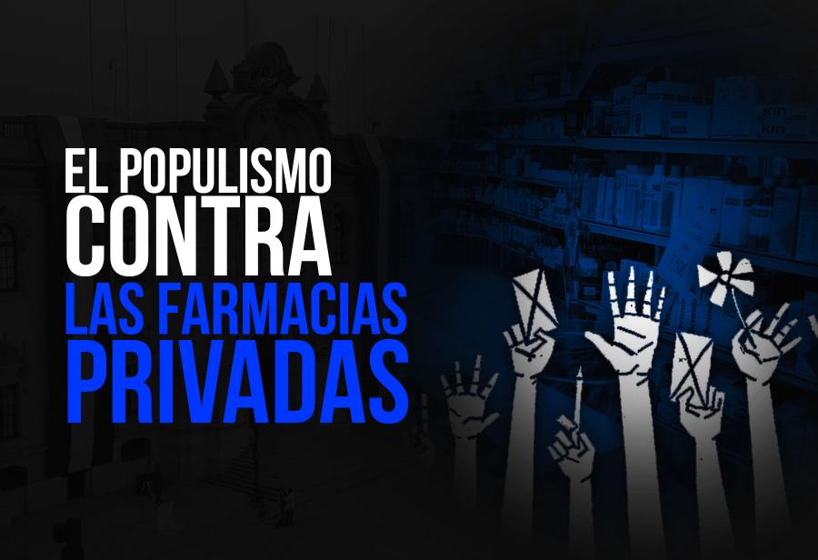 El populismo contra las farmacias privadas