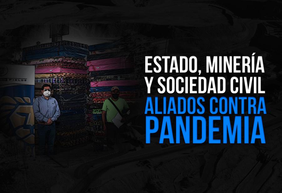 Estado, miner&iacute;a y sociedad civil aliados contra pandemia