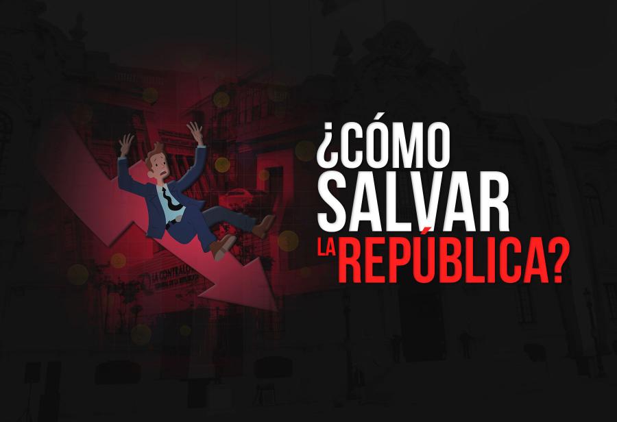 ¿Cómo salvar la República?