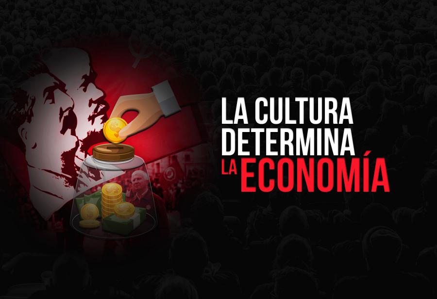 La cultura determina la economía