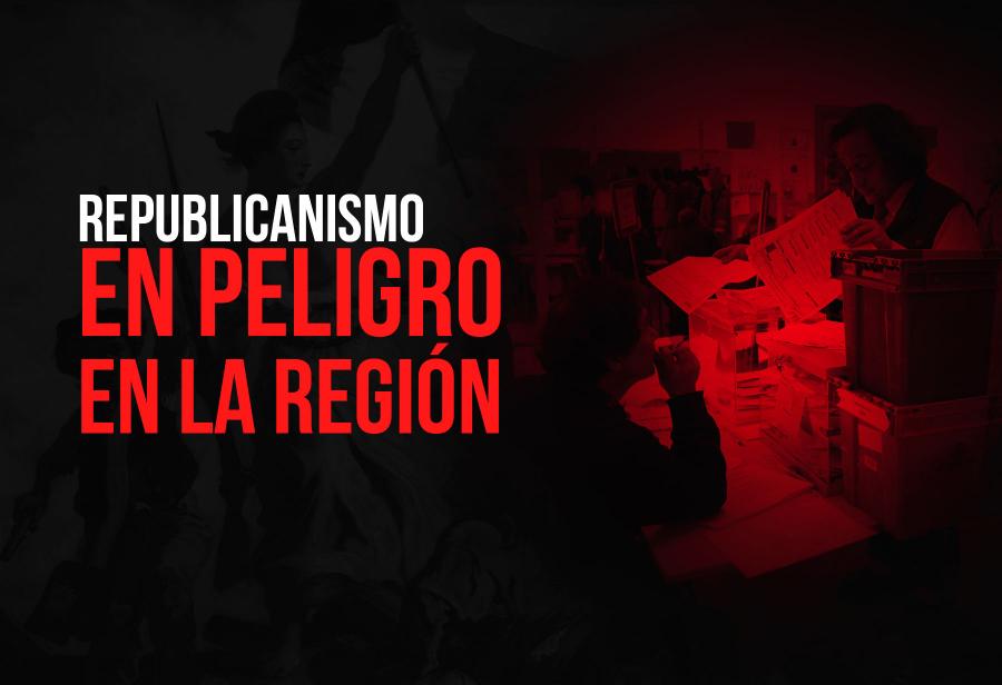 Republicanismo en peligro en la región