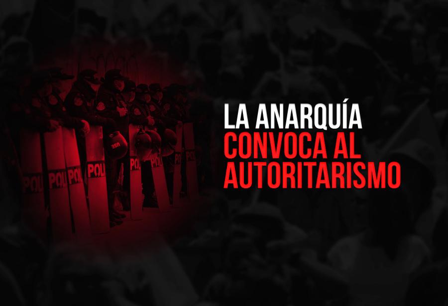 La anarquía convoca al autoritarismo