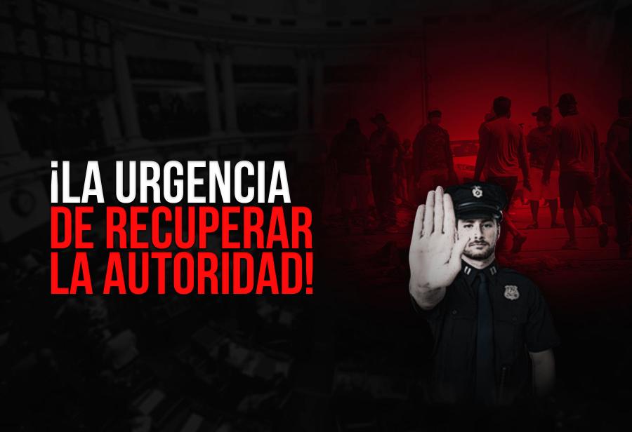 ¡La urgencia de recuperar la autoridad!
