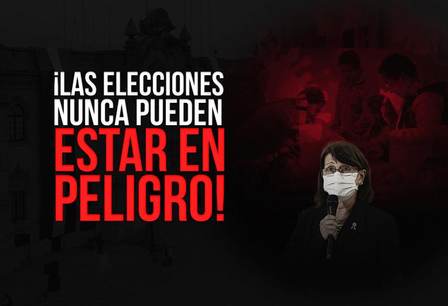 ¡Las elecciones nunca pueden estar en peligro!
