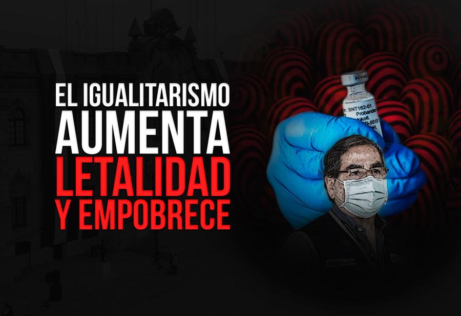 El igualitarismo aumenta letalidad y empobrece