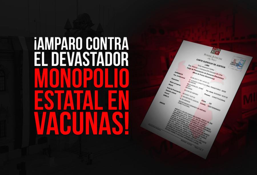 ¡Amparo contra el devastador monopolio estatal en vacunas!