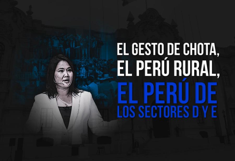 El gesto de Chota, el Perú rural, el Perú de los sectores D y E