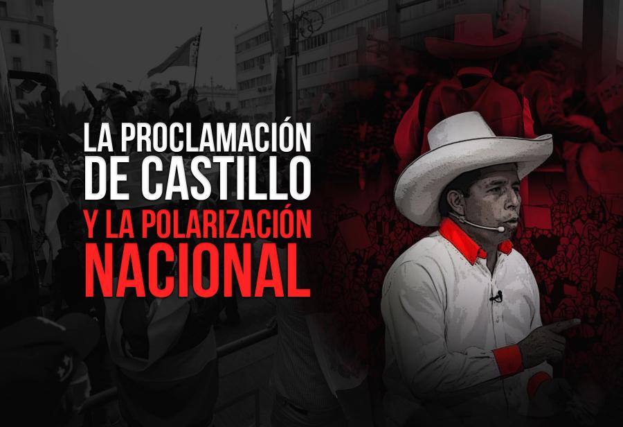 La proclamación de Castillo y la polarización nacional