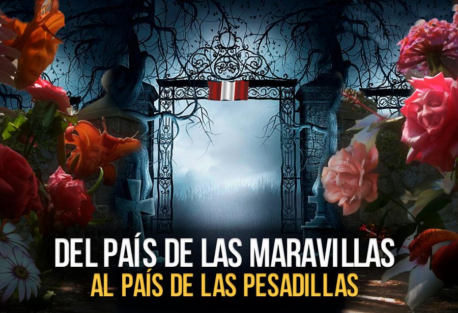 Del país de las maravillas al país de las pesadillas