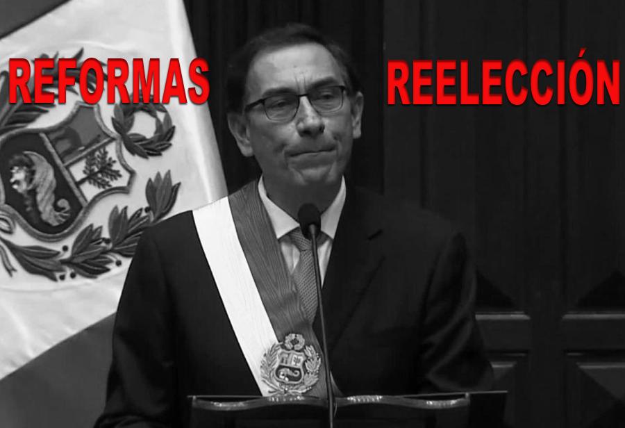 Vizcarra: entre la reelección y las reformas