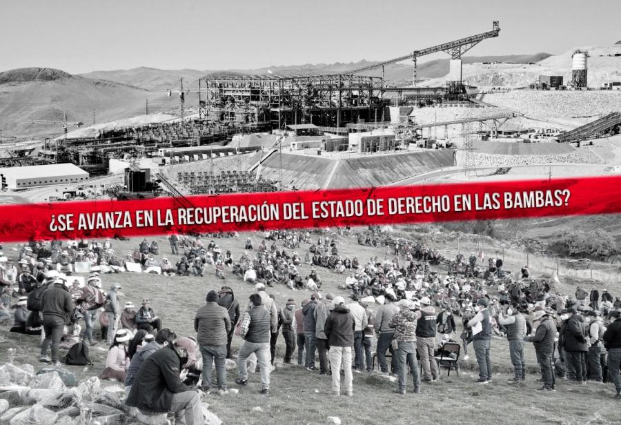 ¿Se avanza en la recuperación del Estado de Derecho en Las Bambas?